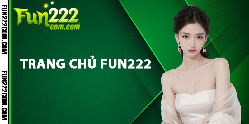 Trang Chủ Fun222